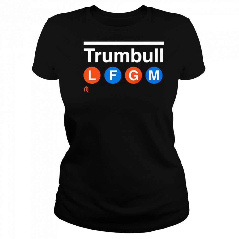 Trumbull LFGM shirt Women's T-shirt