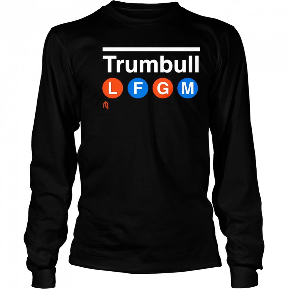 Trumbull LFGM shirt Long Sleeved
