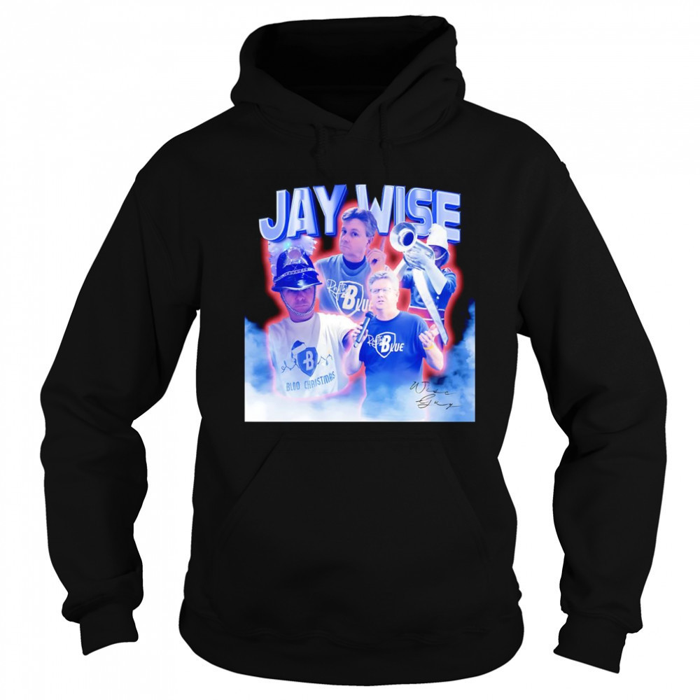 Wise guy Jay Wise shirt Sweatshirt