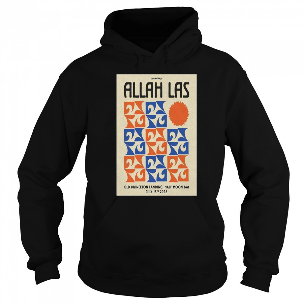 Allah-Las Half Moon Bay CA July 18 2025 Concert Poster T-Shirt Sweatshirt