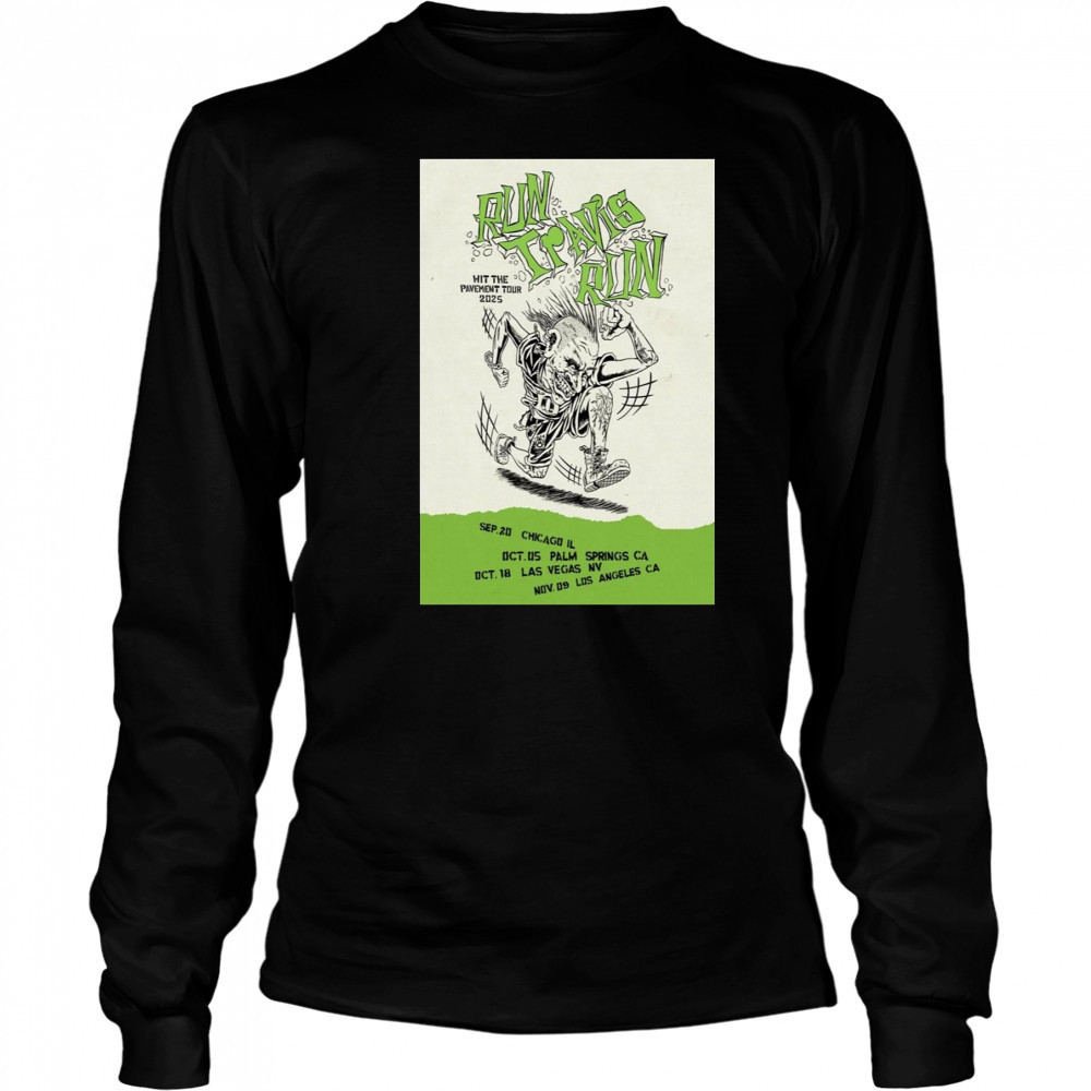 Blink-182 Run Travis Run Hit Pavement Tour 2025 Poster T-Shirt Long Sleeved