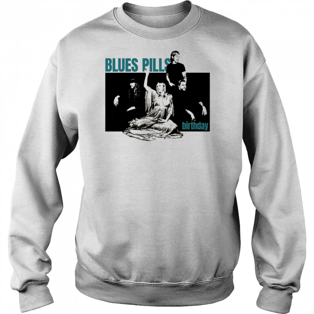 Blues Pills Birthday T-shirt Hoodie