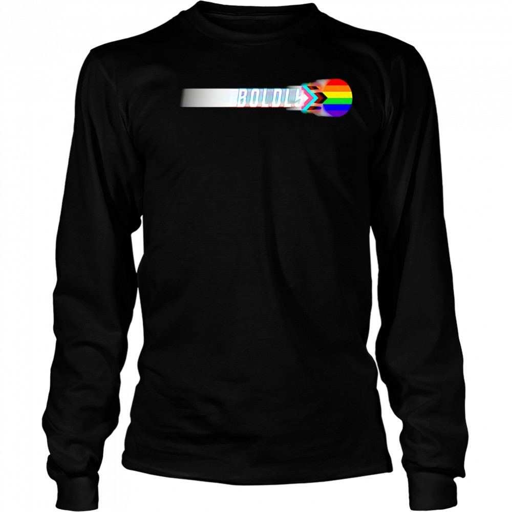 Boldly pride shirt Long Sleeved
