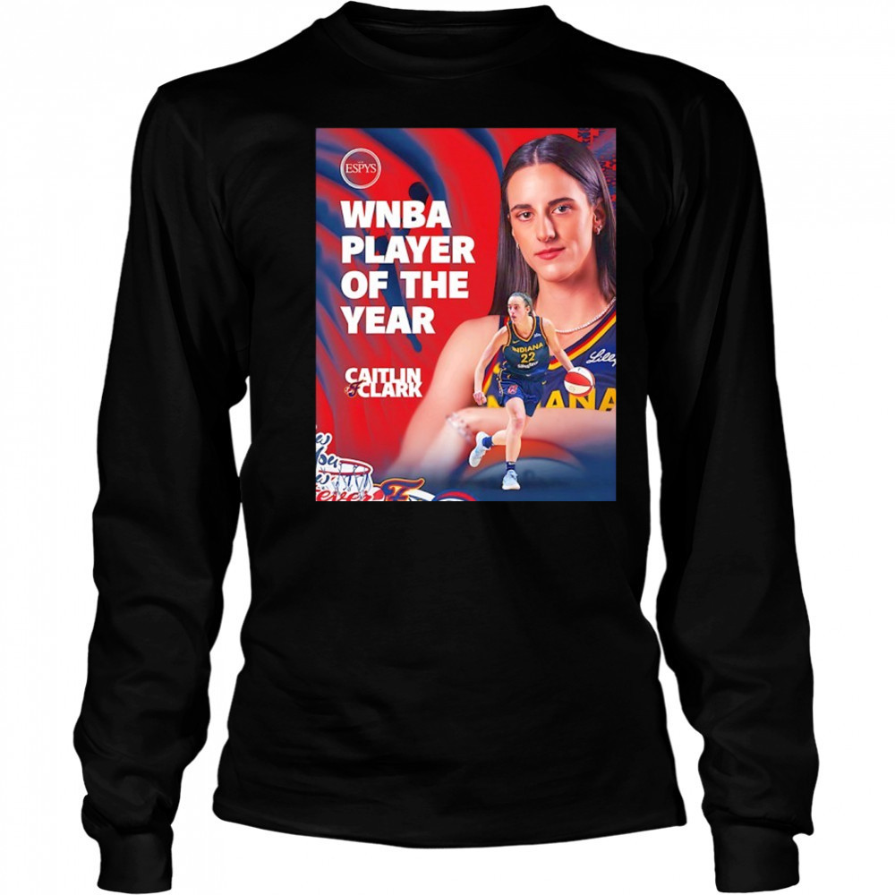 Caitlin Clark The ESPY’s WNBA Player of the Year shirt Long Sleeved