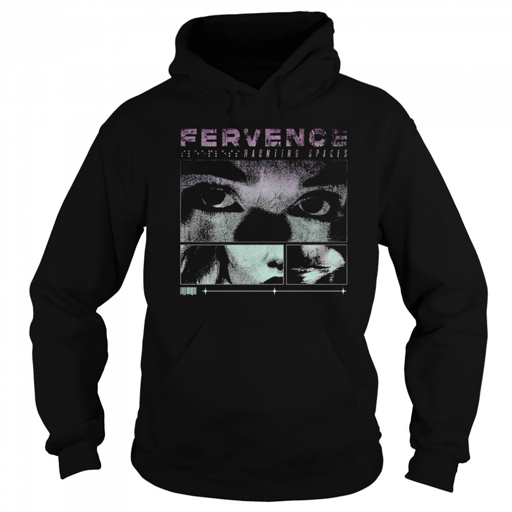 Fervence Haunting Spaces Eyes T-shirt Sweatshirt