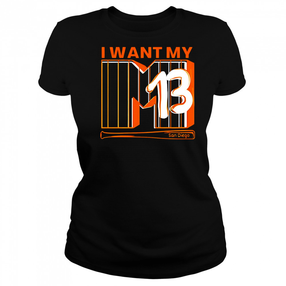 I Want My 13 San Diego shirt Women's T-shirt