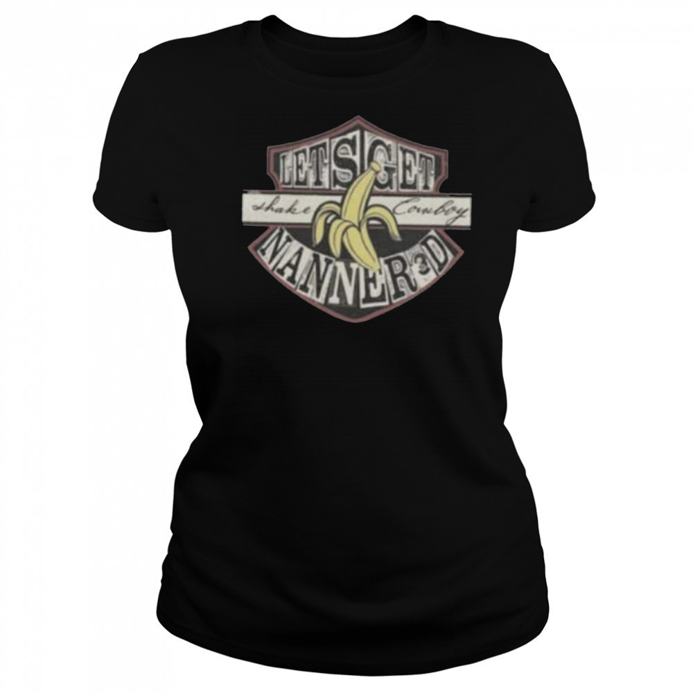 Lets Get Shake Cowboy Nanner3d Banana Shirt Women's T-shirt