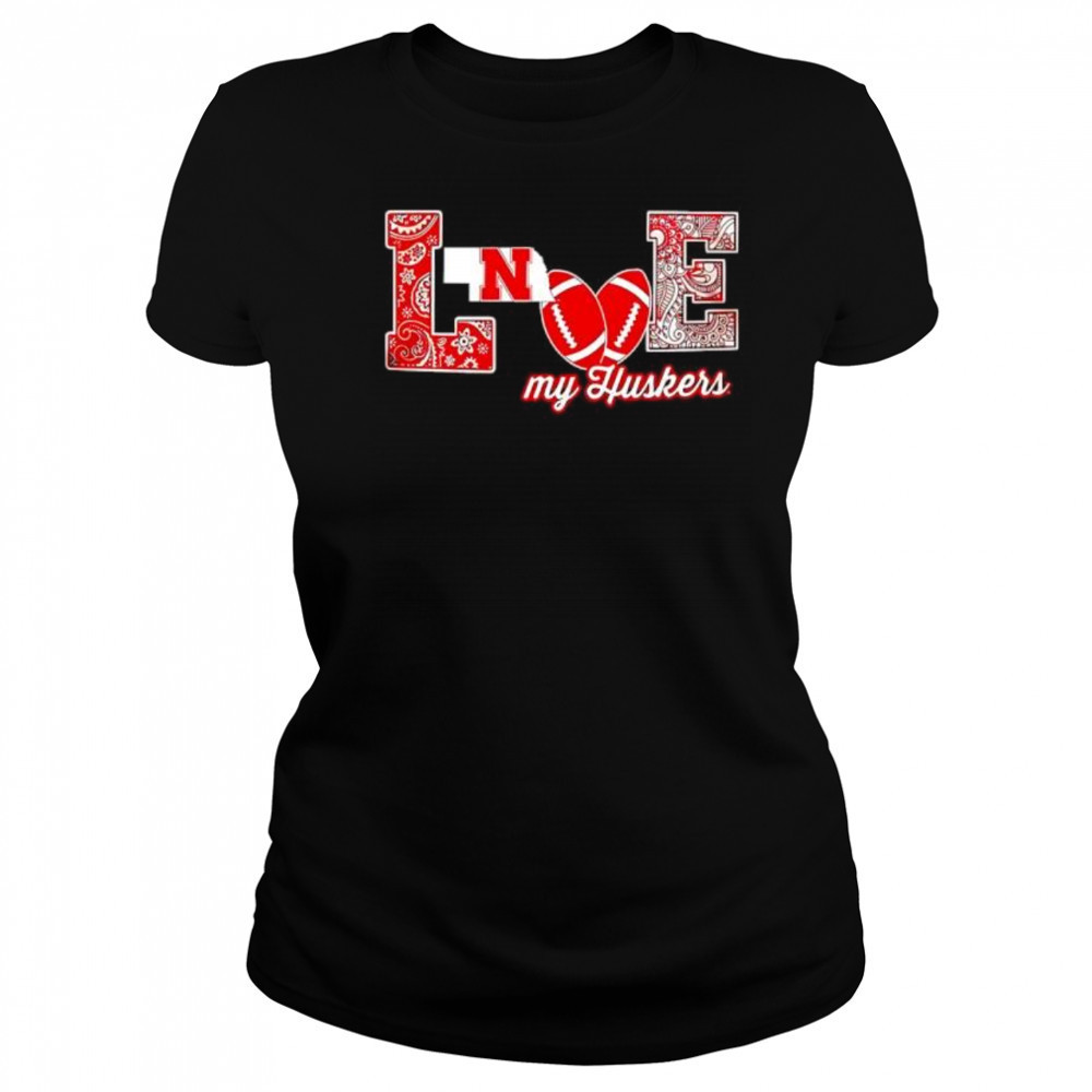 Love my Huskers shirt Women's T-shirt