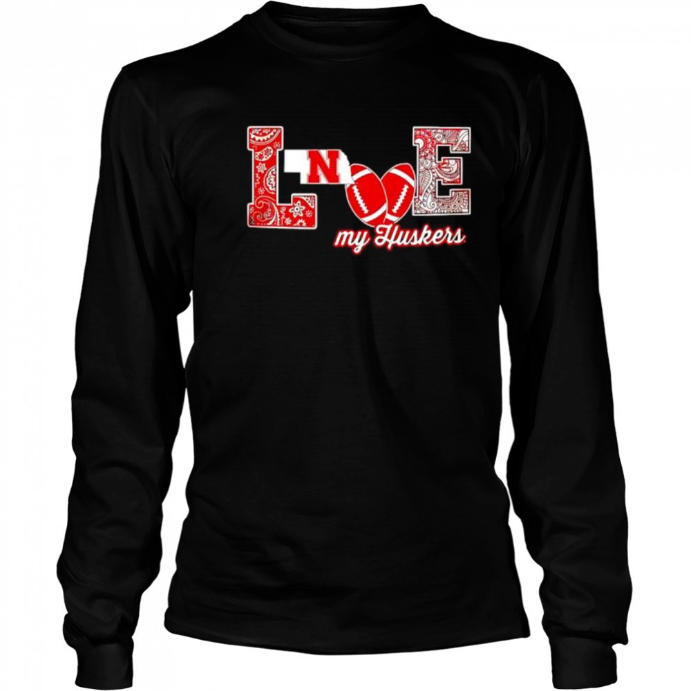 Love my Huskers shirt Long Sleeved