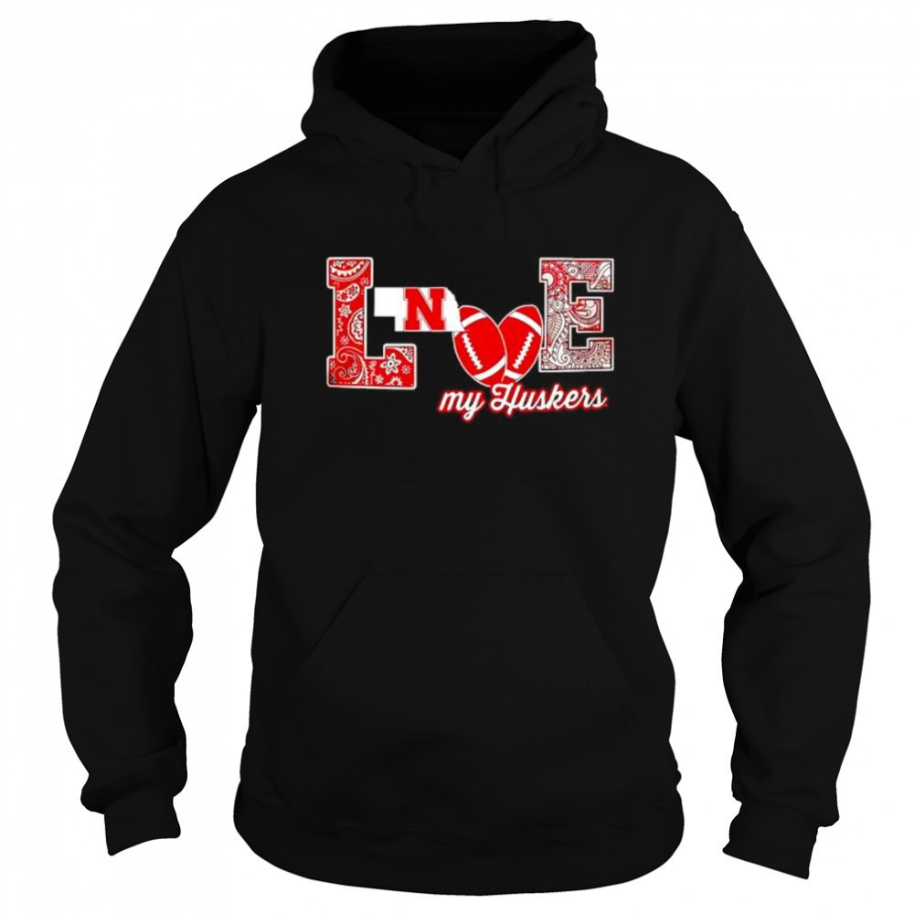 Love my Huskers shirt Sweatshirt