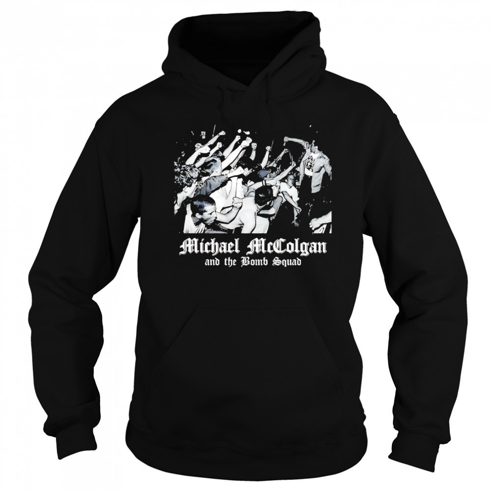 Mike McColgan and The Bomb Squad photo shirt Sweatshirt