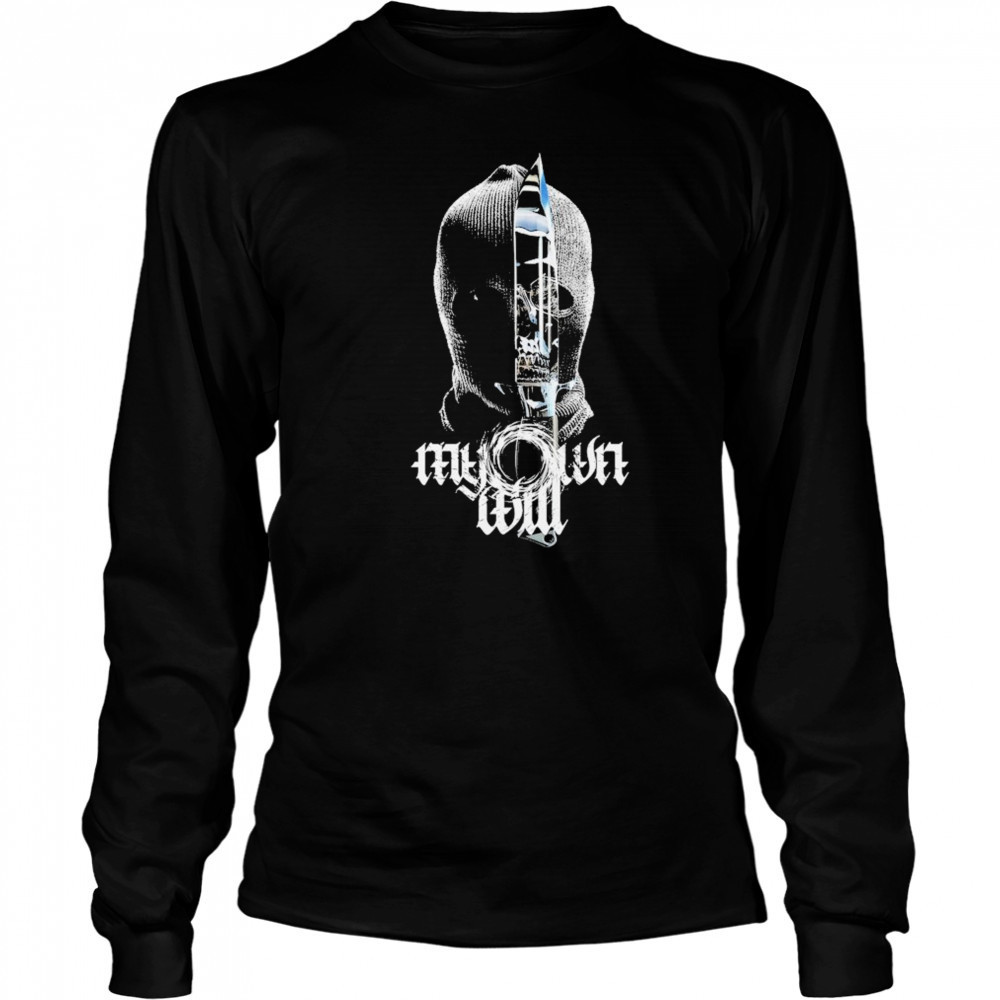 My Own Will Intruder T-shirt Long Sleeved