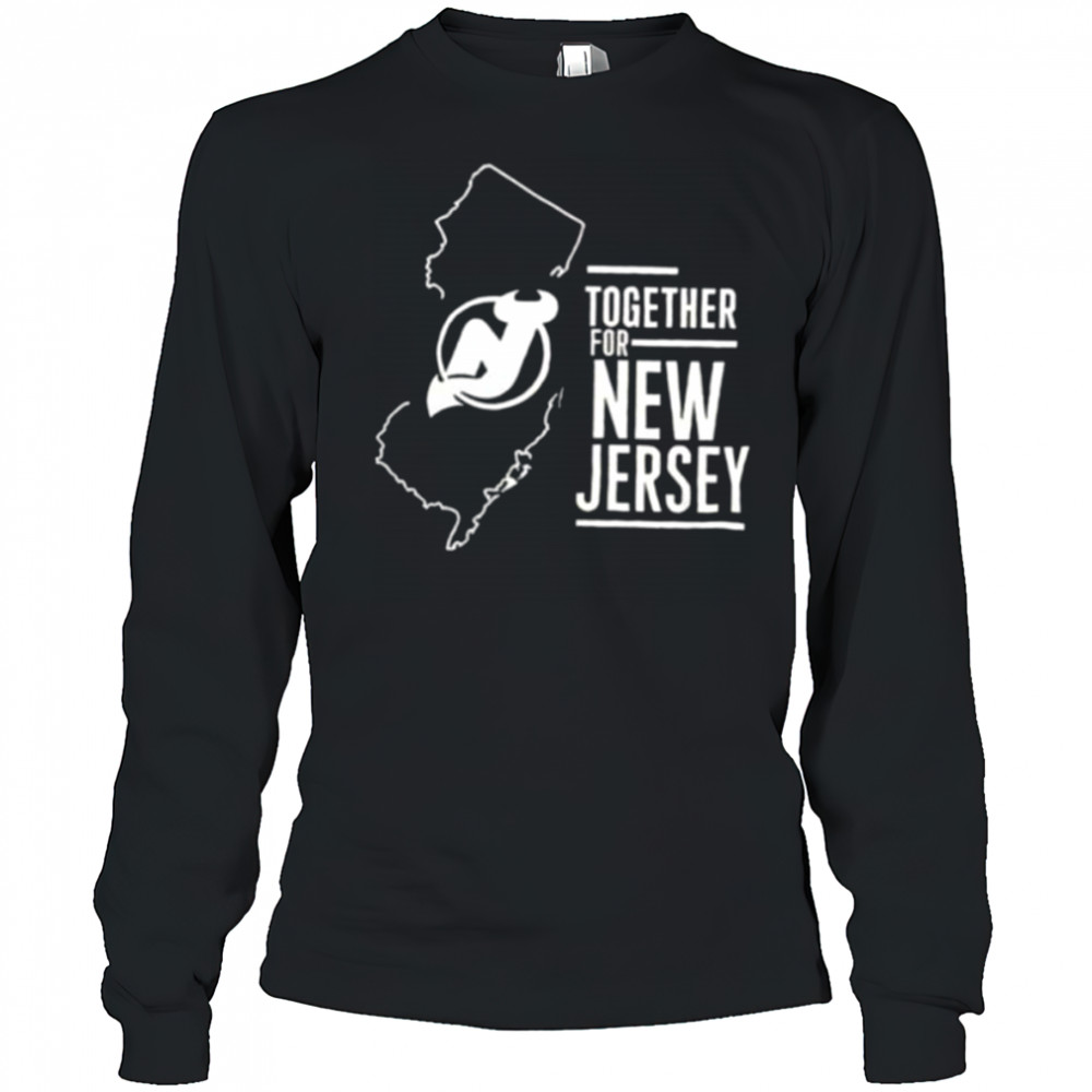 New Jersey Devils Together For New Jersey Straight Up shirt Long Sleeved