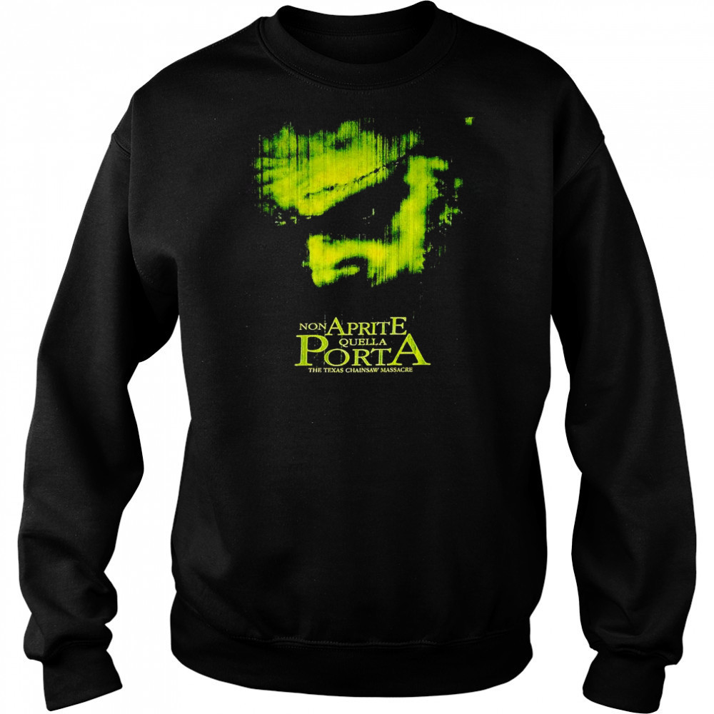 Non Aprite Quella Porta the Texas Chainsaw massacre shirt Hoodie