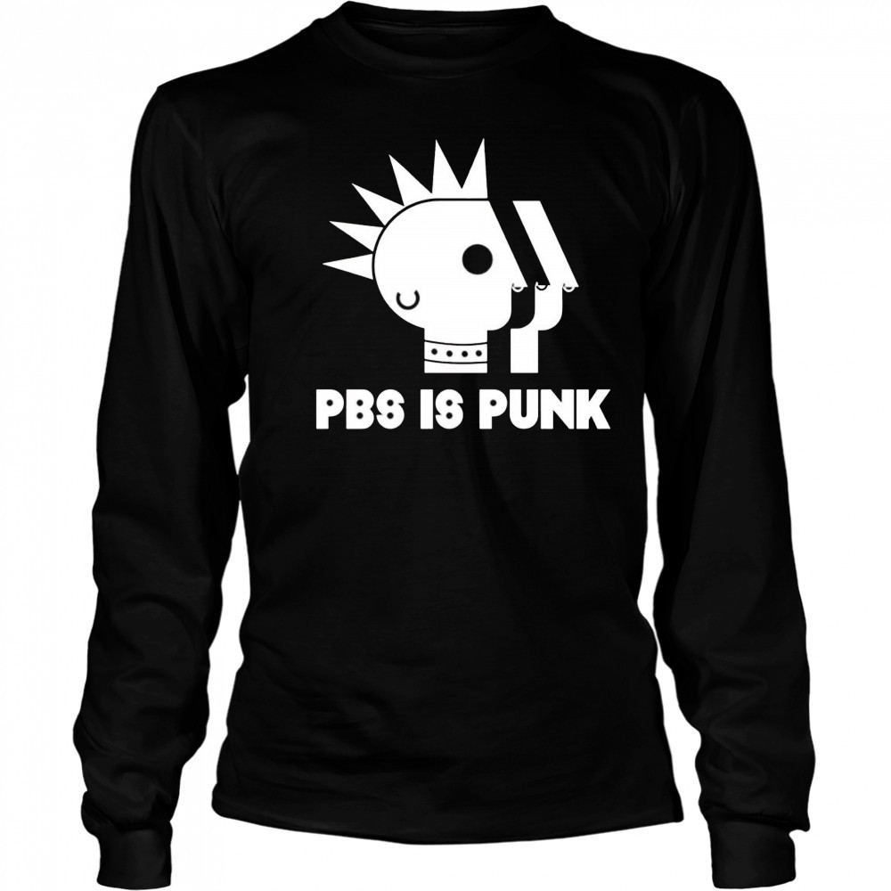 Pbs is punk graphic shirt Long Sleeved