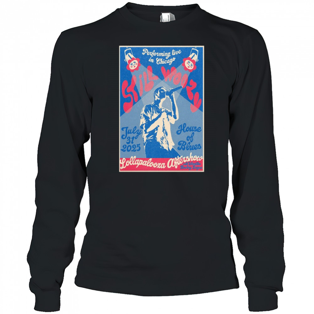 Still Woozy Lollapalooza Aftershow Chicago July 31 2025 Poster T-Shirt Long Sleeved