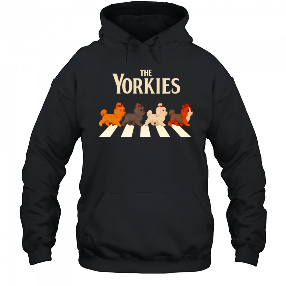 The Yorkies Abbey Road shirt Hoodie