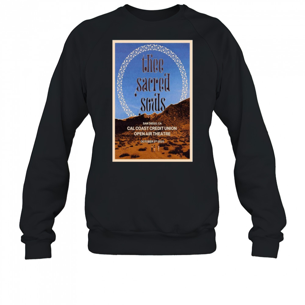 Thee Sacred Souls October 3 2025 San Diego CA Tour Poster T-Shirt Sweatshirt