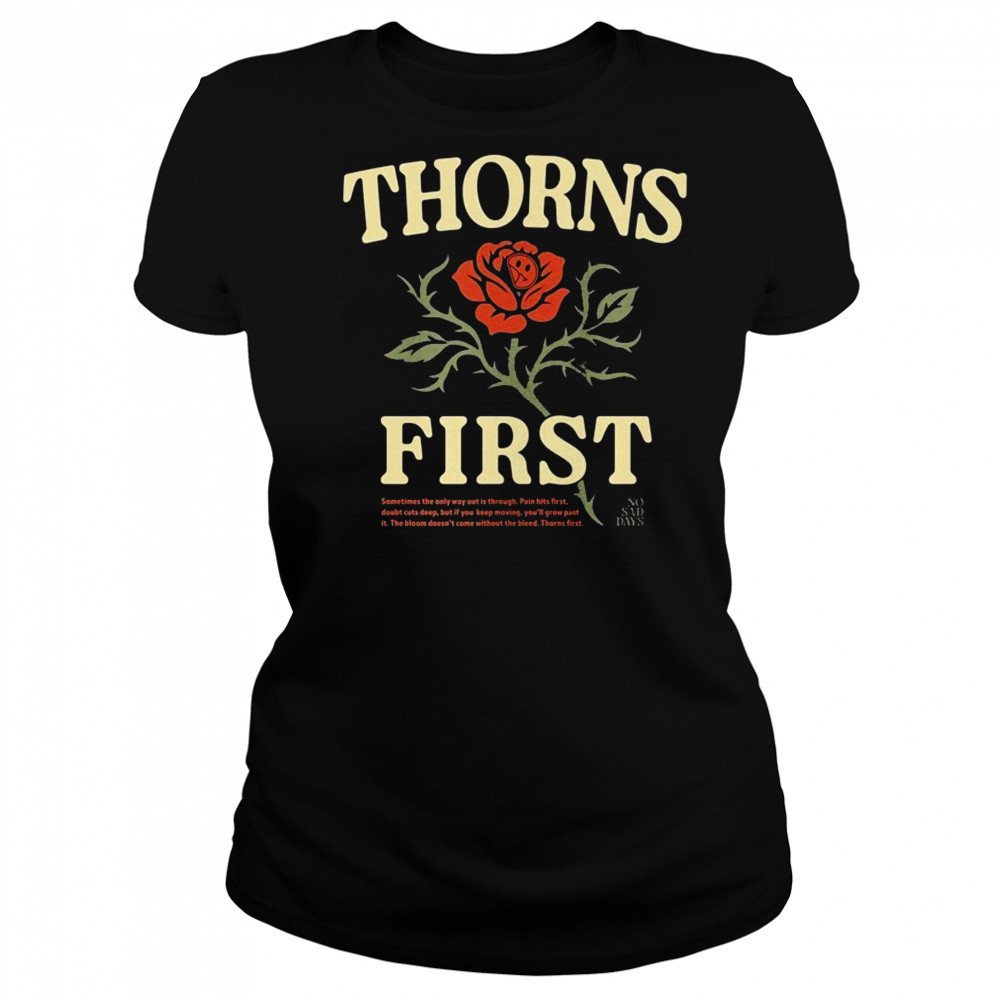 Thorns First No Sad Days T-shirt Women's T-shirt