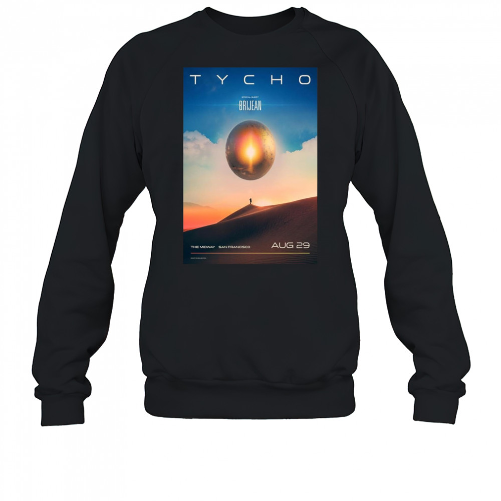 Tycho San Francisco Aug 29 2025 Poster T-Shirt Sweatshirt