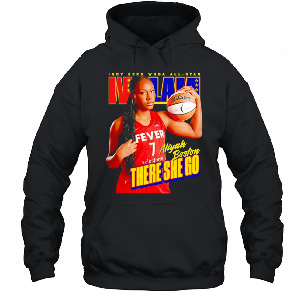 Aliyah Boston x WSLAM there she go shirt Hoodie