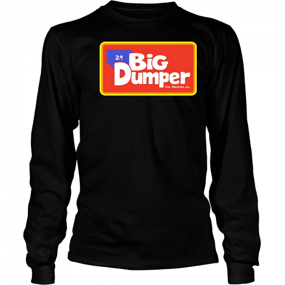 Big Dumper Cal Raleigh shirt Long Sleeved