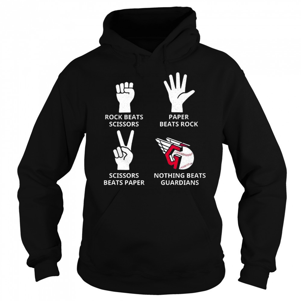 Cleveland Guardians rock beats scissors paper beats rock scissors beats paper nothing beats Guardians shirt Sweatshirt