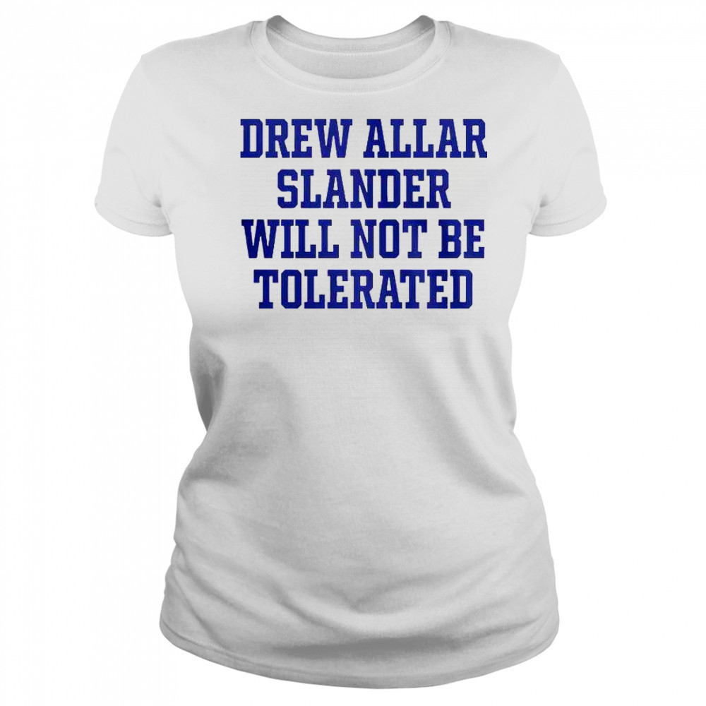 Drew Allar Slander Will Not Be Tolerated T-Shirt Women's T-shirt