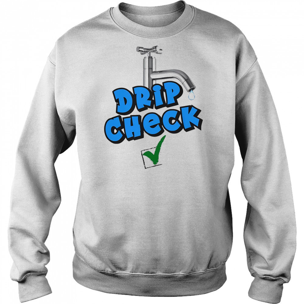 Drip check water tap shirt Hoodie