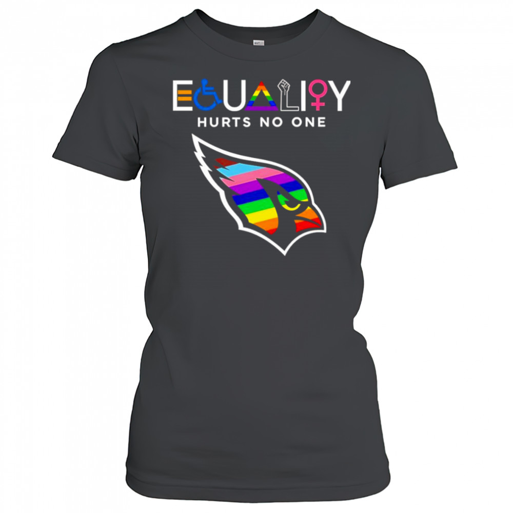 Equality hurts no one Arizona Cardinals shirt Women's T-shirt