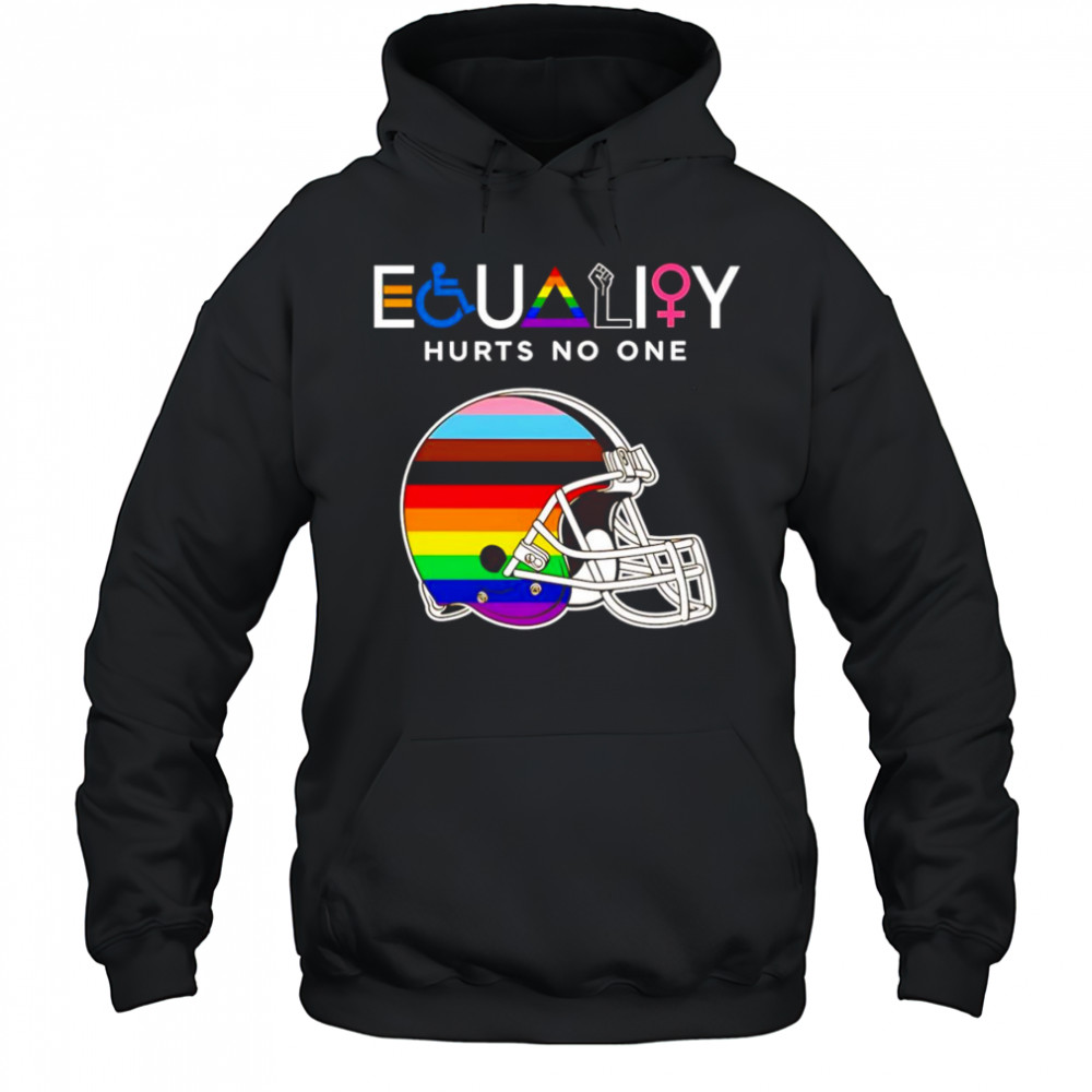 Equality hurts no one Cleveland Browns shirt Hoodie