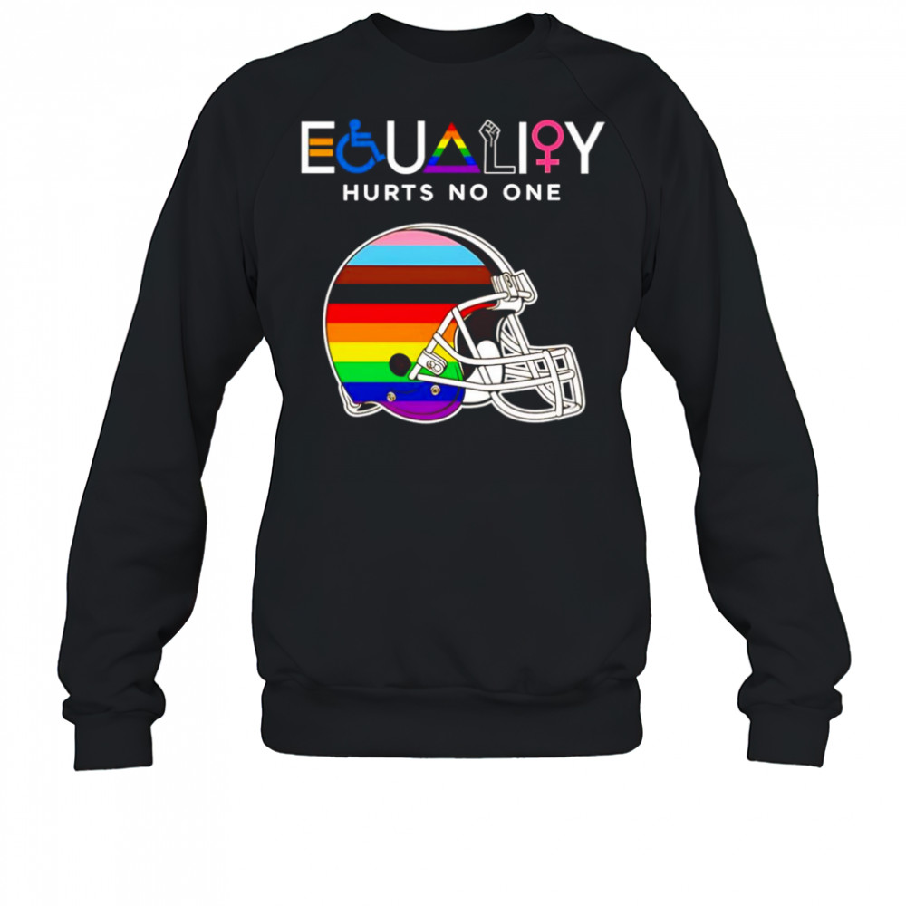 Equality hurts no one Cleveland Browns shirt Sweatshirt
