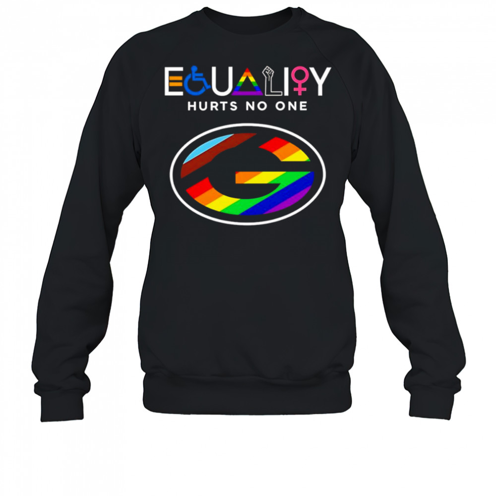 Equality hurts no one Green Bay Packers shirt Sweatshirt