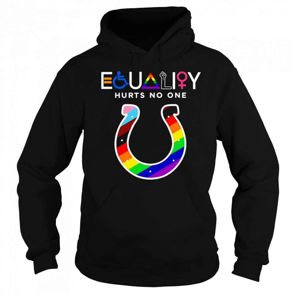 Equality hurts no one Indianapolis Colts shirt Sweatshirt
