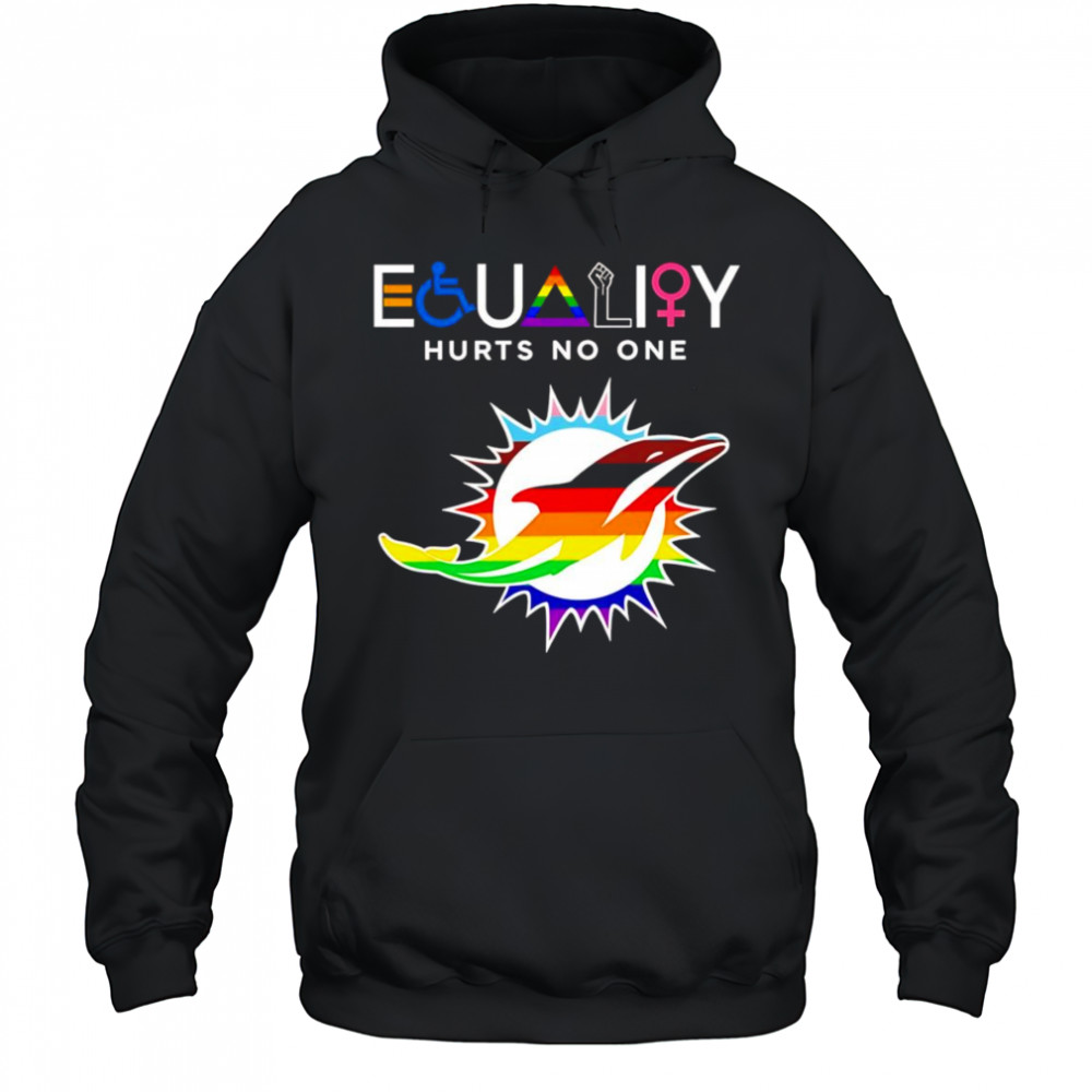 Equality hurts no one Miami Dolphins shirt Hoodie