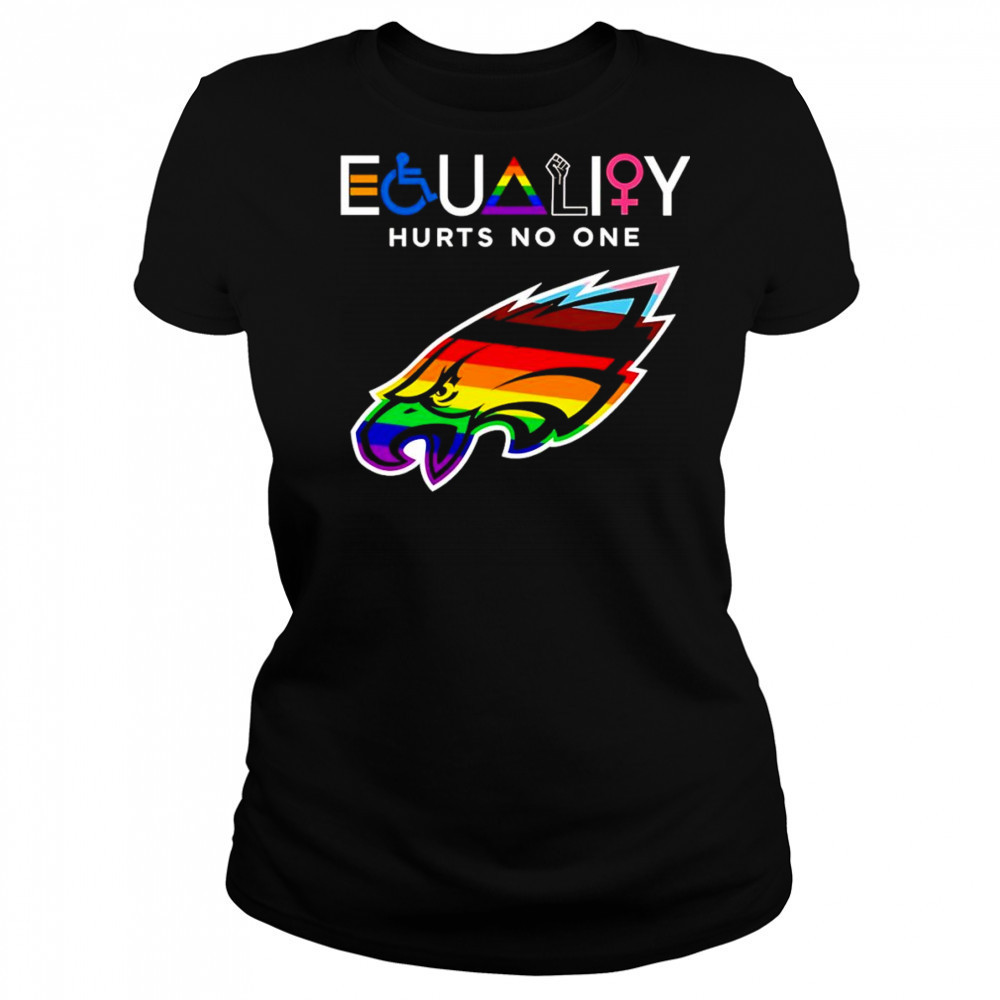 Equality hurts no one Philadelphia Eagles shirt Women's T-shirt