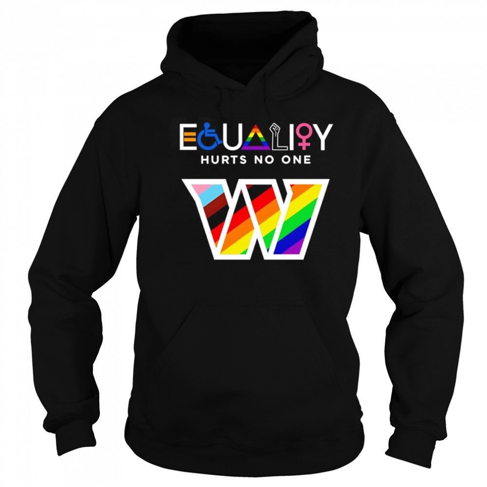 Equality hurts no one Washington Commanders shirt Sweatshirt
