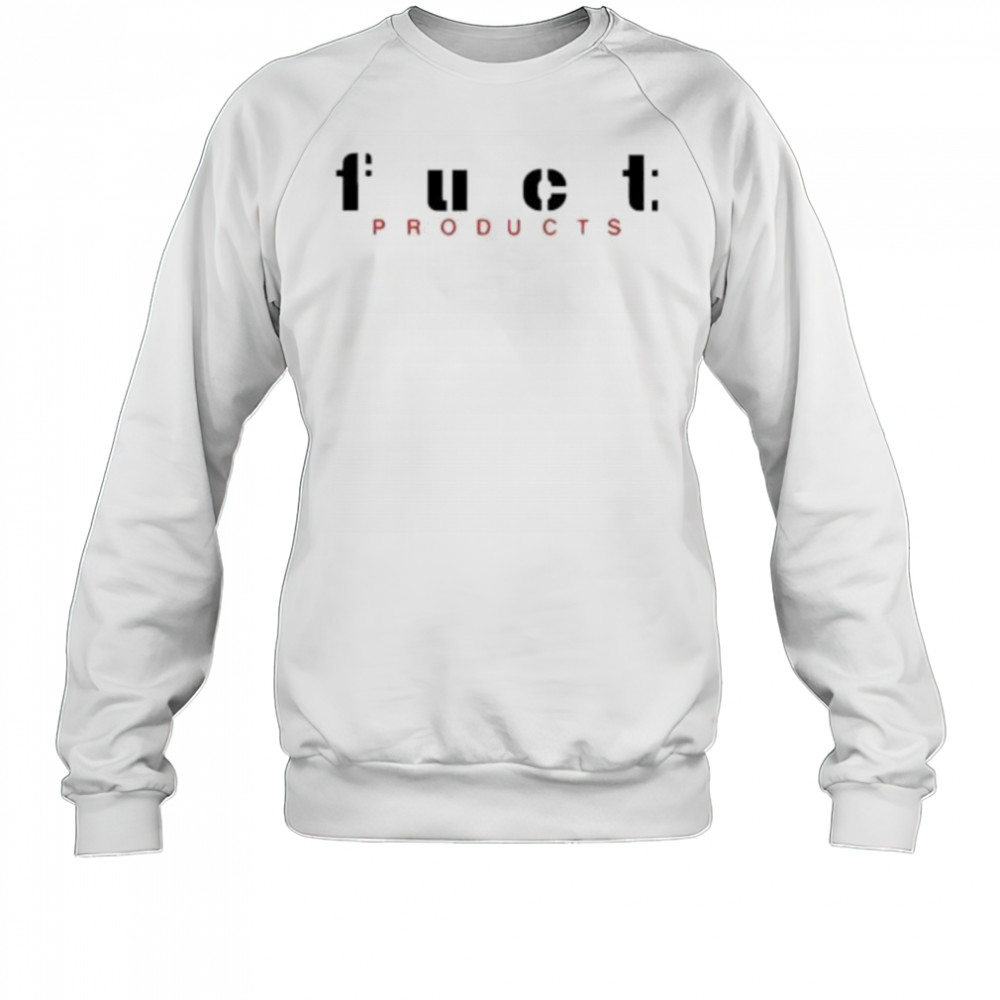 Fuct Products Construction For Destruction shirt Sweatshirt