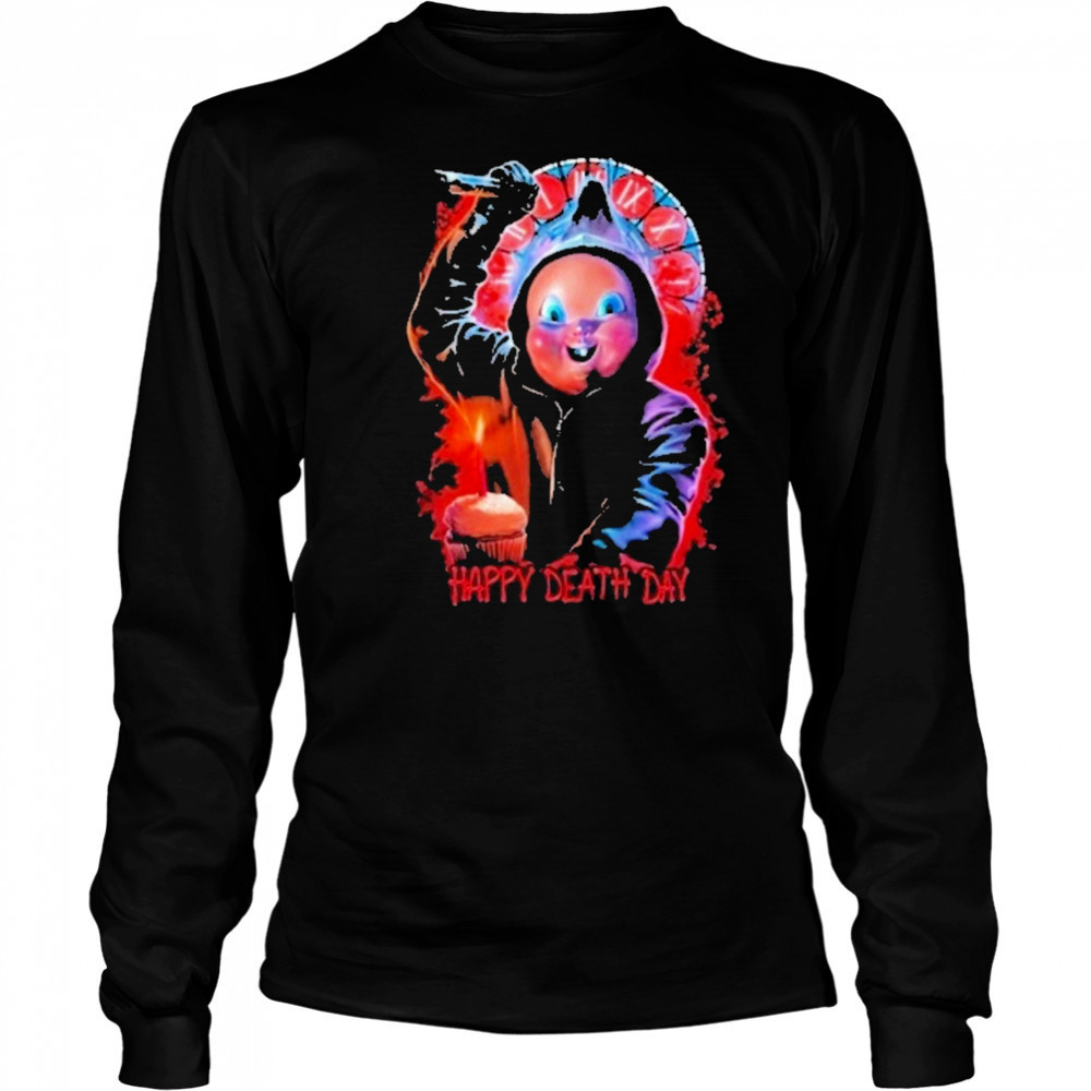 Happy Death Day Worst Birthday Ever T-Shirt Long Sleeved