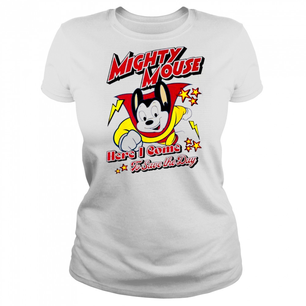 Here I Come To Save The Day Mighty Mouse shirt Women's T-shirt
