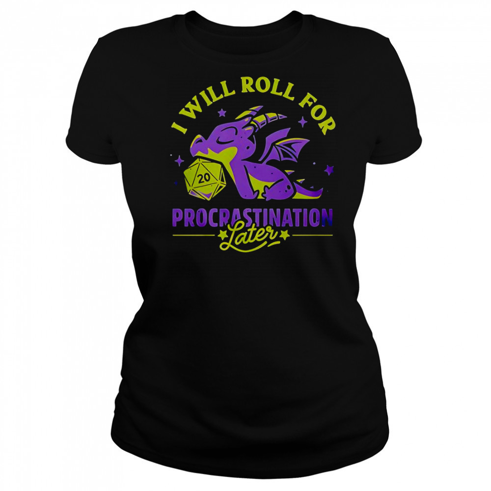 I Will Roll For Procrastination Later Lazy Dragon T-Shirt Women's T-shirt