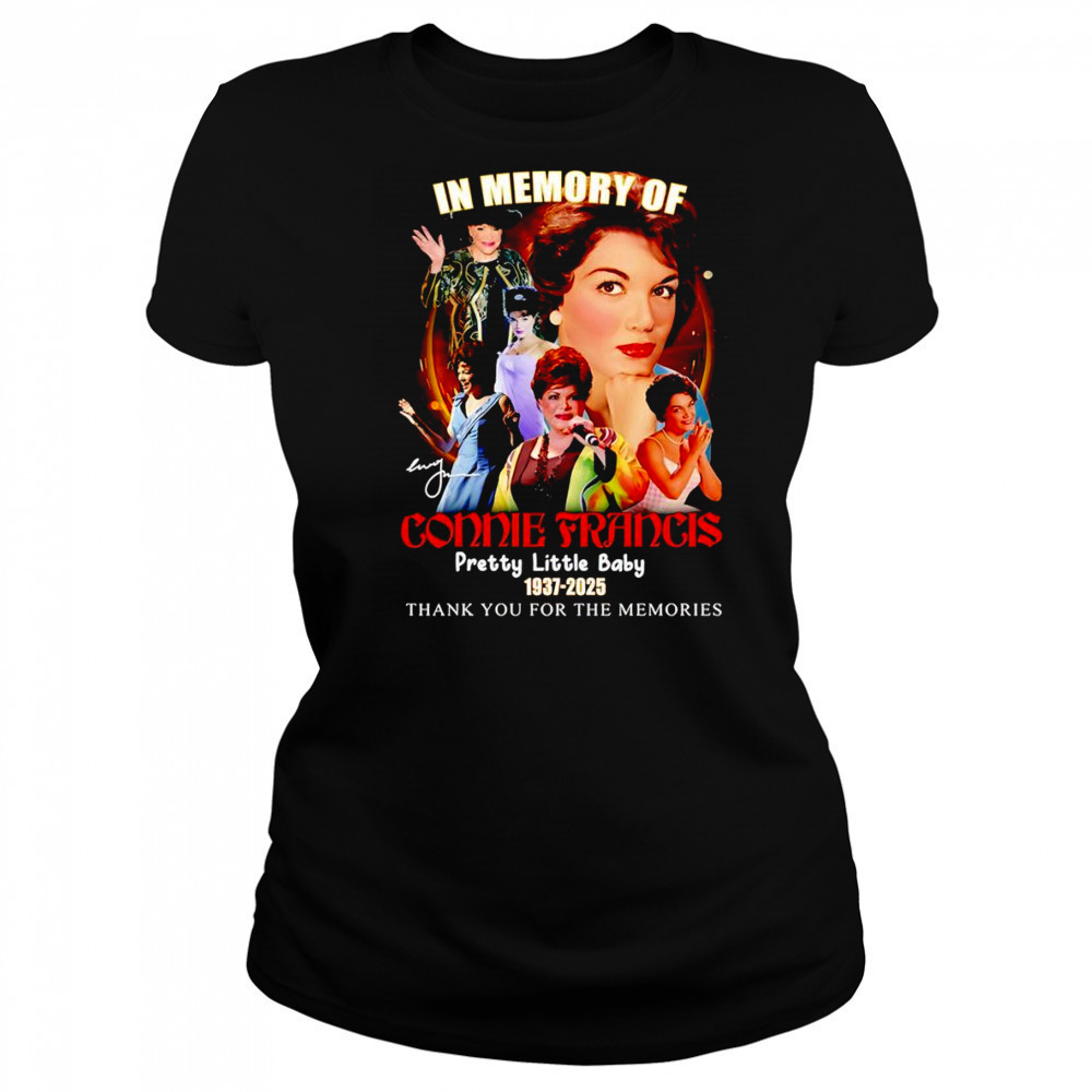In memory of Connie Francis pretty little baby 1937 2025 thank you for the memories shirt Women's T-shirt