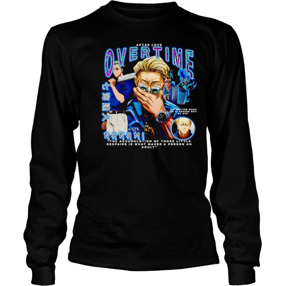Jujutsu Kaisen After Love Overtime shirt Long Sleeved