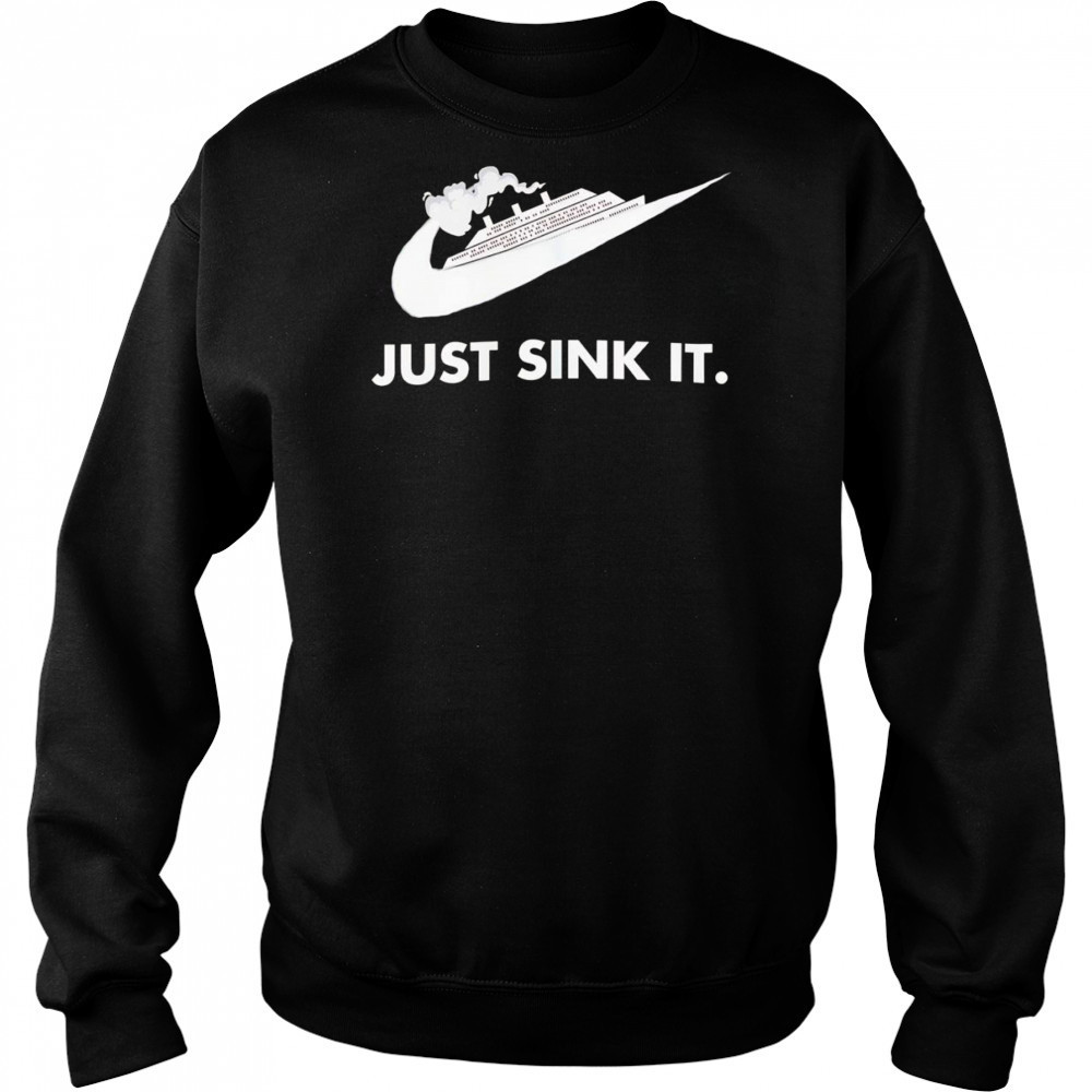 Just sink it shirt Hoodie