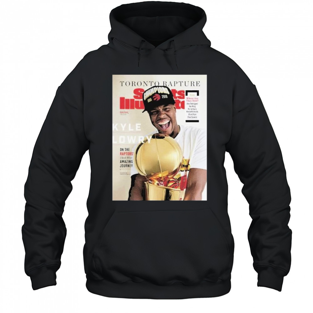 Kyle lowry toronto raptors NBA sports illustrated cover shirt Hoodie