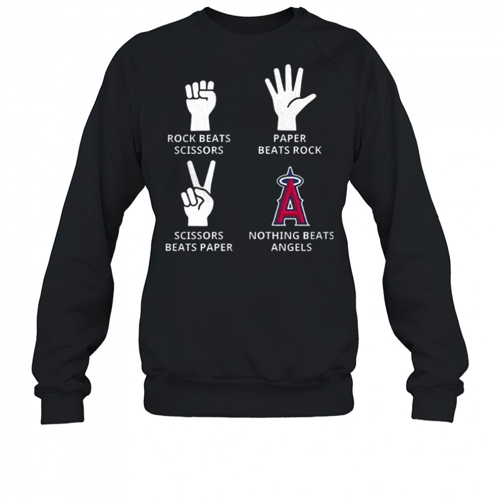 Los Angeles Angels rock beats scissors paper beats rock scissors beats paper nothing beats Angels shirt Sweatshirt