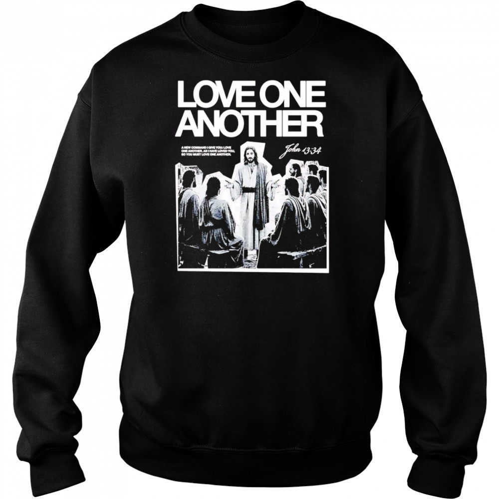 Love one another Jesus shirt Hoodie