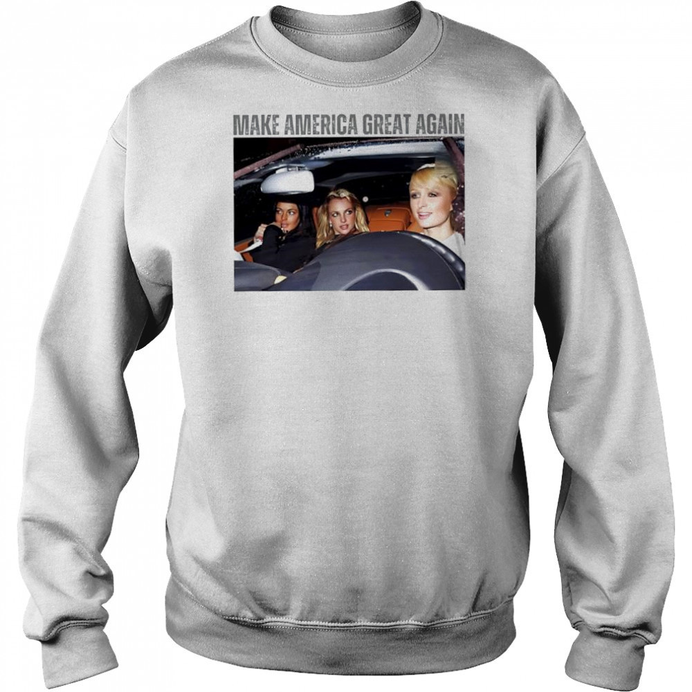 Make America Great Again Britney Spears Best Friends shirt Hoodie