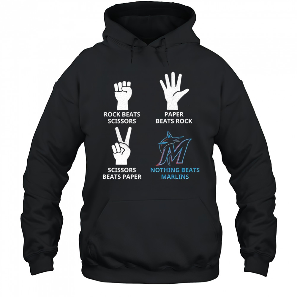 Miami Marlins rock beats scissors paper beats rock scissors beats paper nothing beats Marlins shirt Hoodie