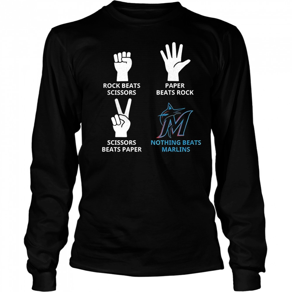 Miami Marlins rock beats scissors paper beats rock scissors beats paper nothing beats Marlins shirt Long Sleeved